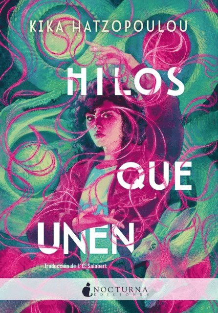 Kika Hatzopoulou - Hilos que unen, E-bok