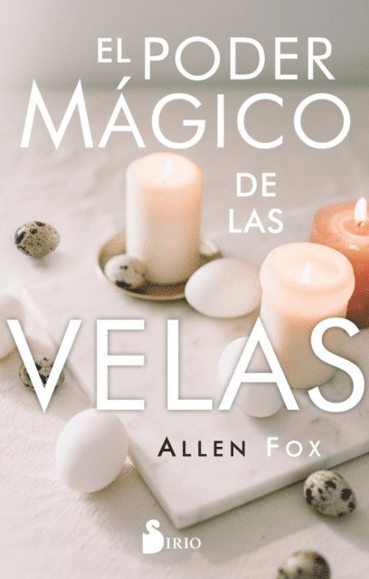 Allen Fox - El poder mágico de las velas, E-bok