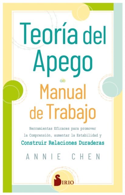Annie Chen - Teoría del apego. Manual de trabajo, E-bok
