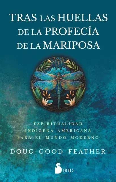 Doug Good Feather - Tras las huellas de la profecía de la mariposa, E-bok. Tillgänglighet: Lägg i varukorg