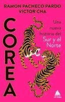 Victor D. Cha - Corea: Nueva Historia del Sur Y del Norte, Inbunden