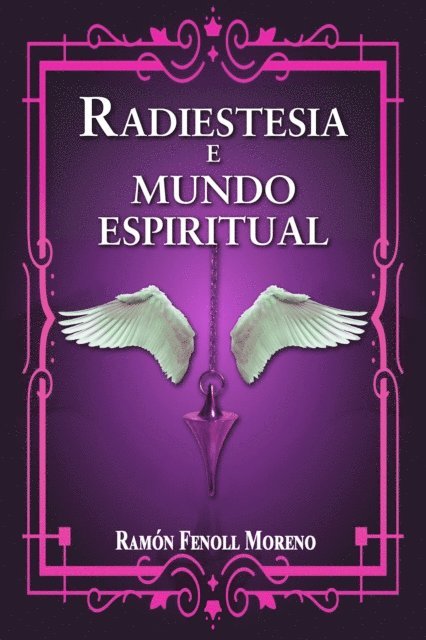Ramon Fenoll Moreno - Radiestesia e Mundo Espiritual I, E-bok