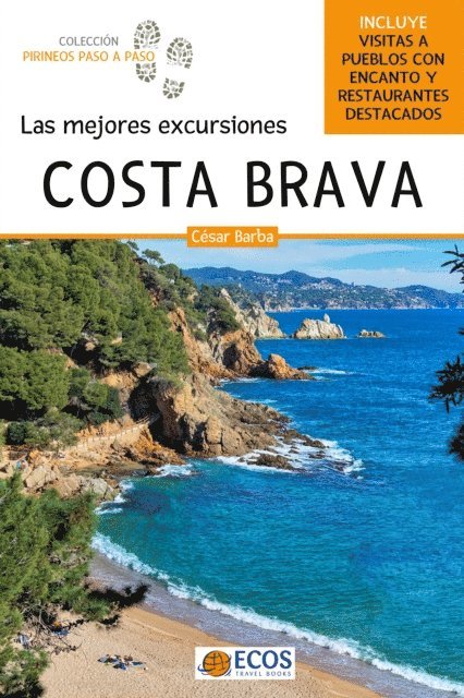 Cesar Barba - Costa Brava. Las mejores excursiones, E-bok
