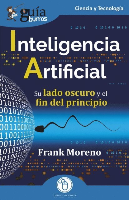 Frank Moreno - GuíaBurros: Inteligencia Artificial, E-bok