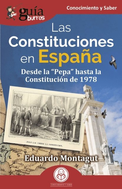 Eduardo Montagut - GuíaBurros: Las Constituciones en España, E-bok