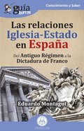 GuÿaBurros: Las relaciones Iglesia-Estado en España