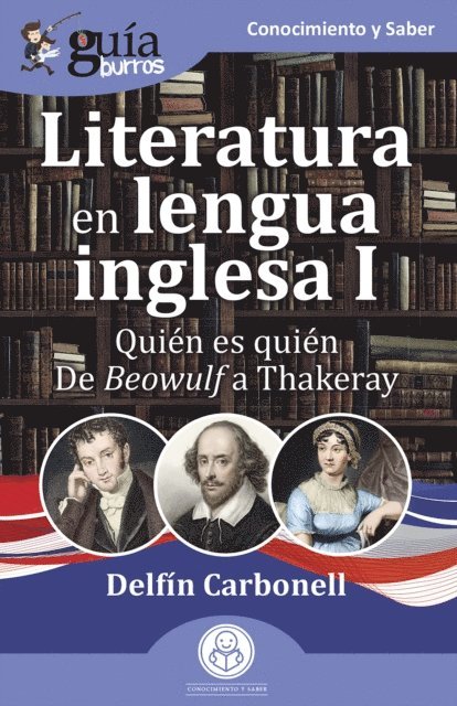 Delfin Carbonell - GuíaBurros: Literatura en lengua inglesa I, E-bok