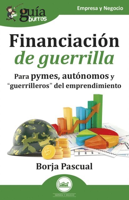 Borja Pascual - GuíaBurros: Financiación de guerrilla, E-bok