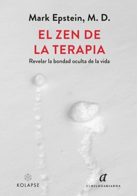 Mark Epstein - El zen de la terapia, E-bok
