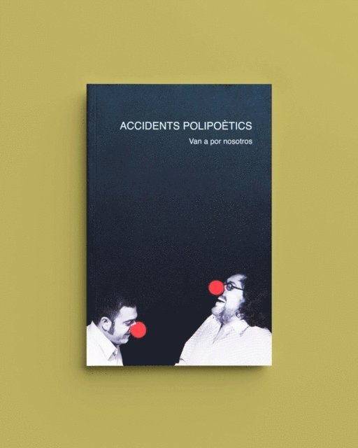 Accidents Polipoetics - Van a por nosotros, E-bok