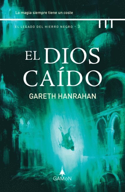Gareth Hanrahan - El dios caído, E-bok
