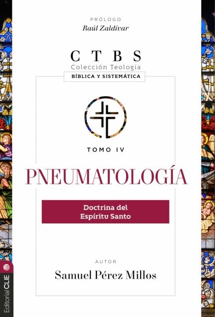 Samuel Perez Millos - Pneumatología: Doctrina del Espíritu Santo, E-bok