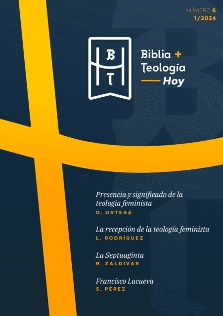 Samuel Perez, Raul Zaldivar, Lidia Rodriguez, Ofelia Ortega, Raul Zaldivar - Biblia y Teología Hoy (1-2024), E-bok