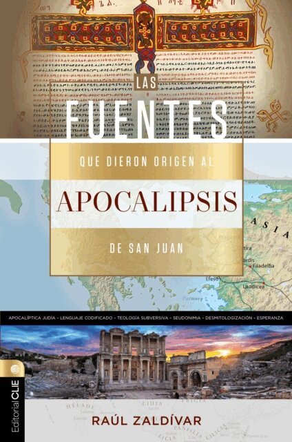 Raul Zaldivar - Fuentes que dieron origen al Apocalipsis de san Juan, E-bok