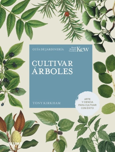 Royal Botanic Gardens Kew, Tony Kirkham - Cultivar árboles, E-bok