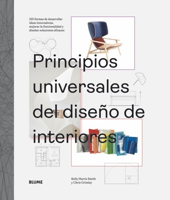 Kelly Harris Smith, Chris Grimley - Principios universales del diseño de interiores, E-bok