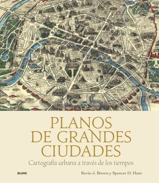 Spencer D. Hunt, Kevin J. Brown - Planos de grandes ciudades, E-bok