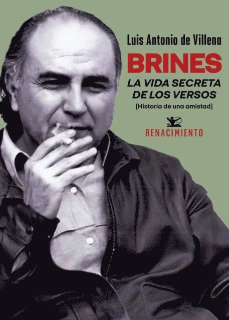 Luis Antonio de Villena - Brines. La vida secreta de los versos, E-bok