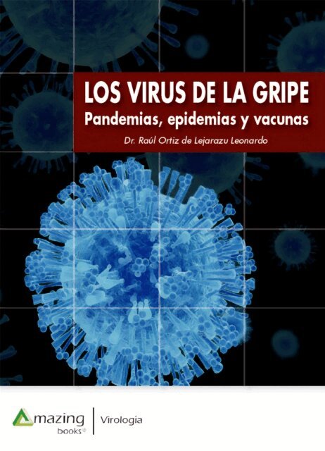 Raul Ortiz de Lejarazu Leonardo - LOS VIRUS DE LA GRIPE, E-bok