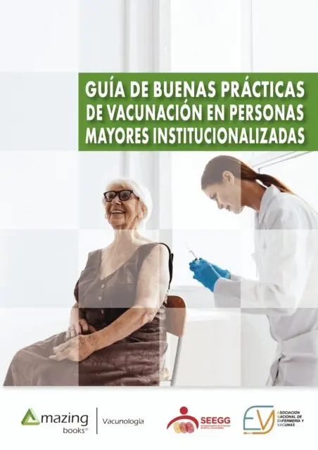 Maria del Carmen Vara Benlloch, Ana Anton Contreras, Jose Antonio Forcada Segarra - GUÍA DE BUENAS PRÁCTICAS DE VACUNACIÓN EN PERSONAS MAYORES INSTITUCIONALIZADAS, E-bok. Tillgänglighet: Lägg i varukorg