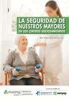 Inmaculada Salcedo Leal - Seguridad de Nuestros Mayores En Los Centros Sociosanitarios, Häftad