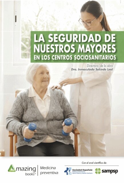 Inmaculada Salcedo Leal - La seguridad de nuestros mayores en los centros sociosanitarios, E-bok