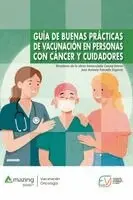 Inmaculada Cuesta Esteve, José Antonio Forcada Segarra - Guía de buenas prácticas de vacunación en personas con cáncer y cuidadores, Häftad. Tillgänglighet: Lägg i varukorg