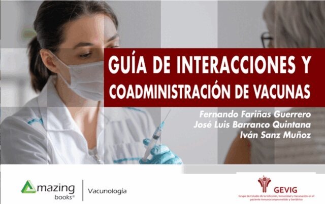 Ivan Sanz Munoz, Jose Luis Barranco Quintana, Fernando Farinas Guerrero - GUIA DE INTERACCIONES Y COADMINISTRACION DE VACUNAS, E-bok
