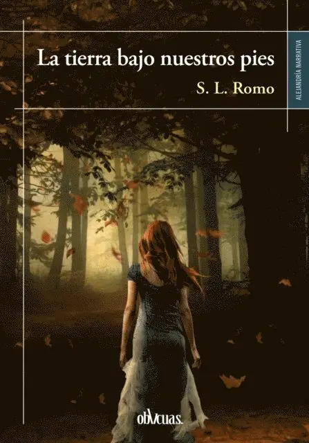 S. L. Romo - La tierra bajo nuestros pies, E-bok. Tillgänglighet: Lägg i varukorg