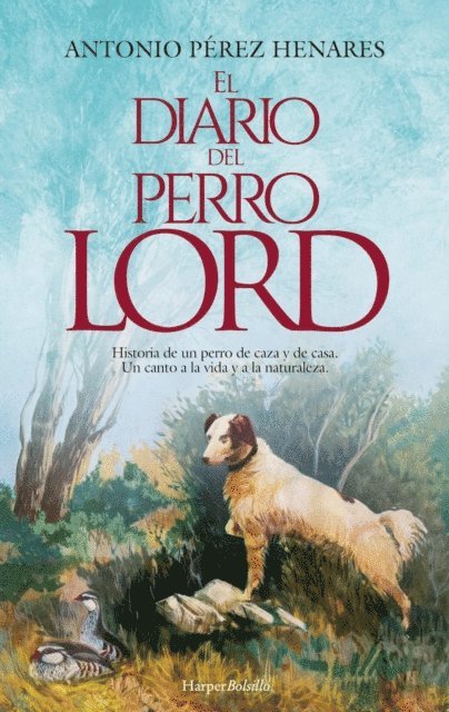 Antonio Perez Henares - El diario del perro Lord, E-bok