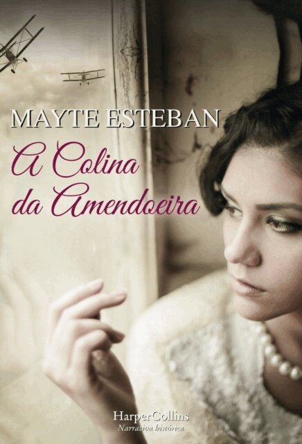 Mayte Esteban - A colina da amendoeira, E-bok. Tillgänglighet: Lägg i varukorg