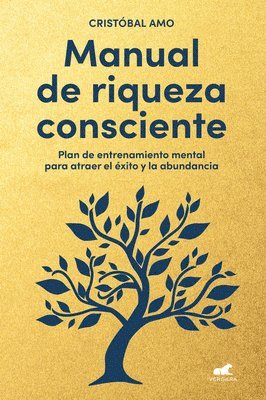 Amo - Manual de Riqueza Consciente / A Conscious Wealth Manual, Häftad