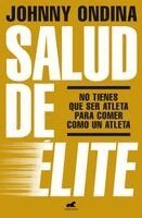 Johnny Ondina - Salud de Ã(c)Lite / Elite Health, Häftad