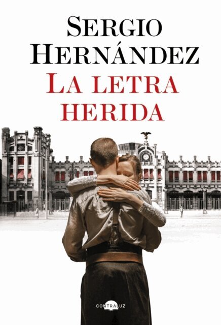 Sergio Hernandez - La letra herida, E-bok