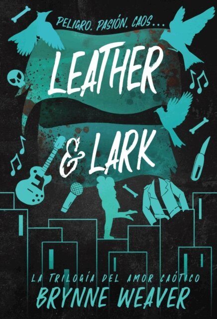 Brynne Weaver - Leather & Lark, E-bok