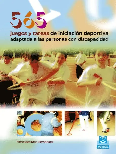 Mercedes Rios Hernandez - 565 Juegos y tareas de iniciación deportiva adaptada a las personas con discapacidad, E-bok. Tillgänglighet: Lägg i varukorg