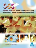 565 Juegos y tareas de iniciaciÃ³n deportiva adaptada a las personas con discapacidad