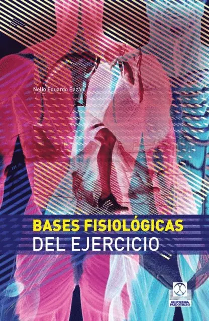 Nelio Eduardo Bazan - Bases fisiológicas del ejercicio (Bicolor), E-bok. Tillgänglighet: Lägg i varukorg