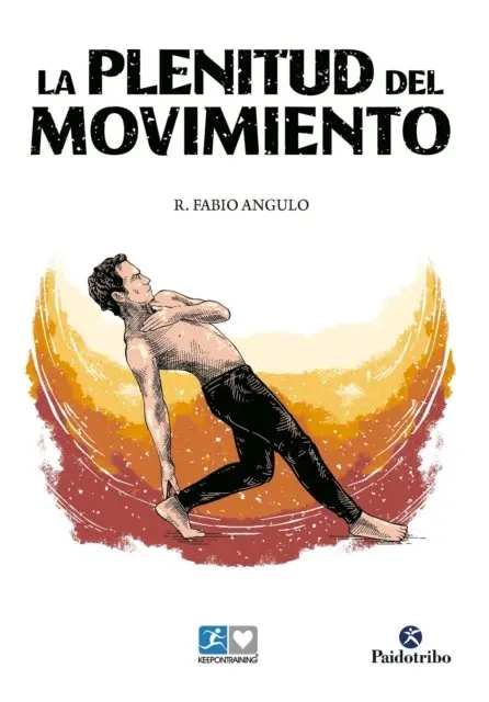 R. Fabio Angulo - La plenitud del movimiento, E-bok. Tillgänglighet: Lägg i varukorg