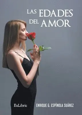 Enrique G. Espínola Suárez - Las edades del amor, Häftad. Tillgänglighet: Lägg i varukorg