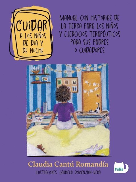 Claudia Cantu Romandia - Cuidar a los niños de día y de noche, E-bok