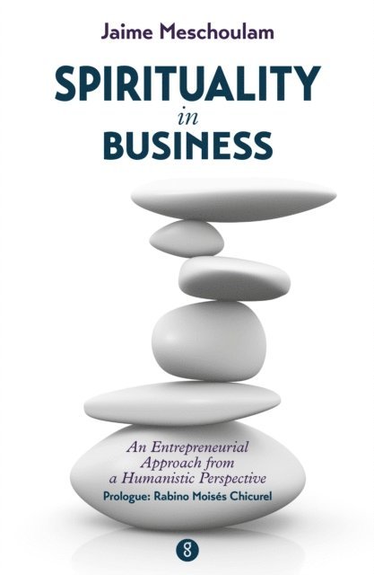 Jaime Meschoulam, Valeria Le Duc - Spirituality in business, E-bok