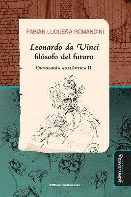 Fabián Ludueña Romandini - Leonardo da Vinci, filósofo del futuro, Häftad