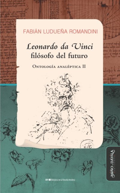 Fabian Luduena Romandini - Leonardo da Vinci, filósofo del futuro, E-bok