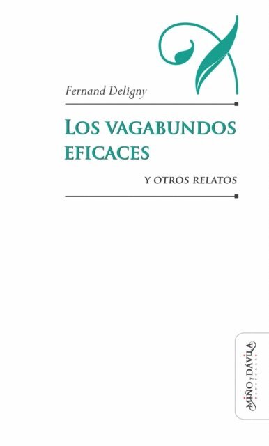 Fernand Deligny - Los vagabundos eficaces y otros relatos, E-bok