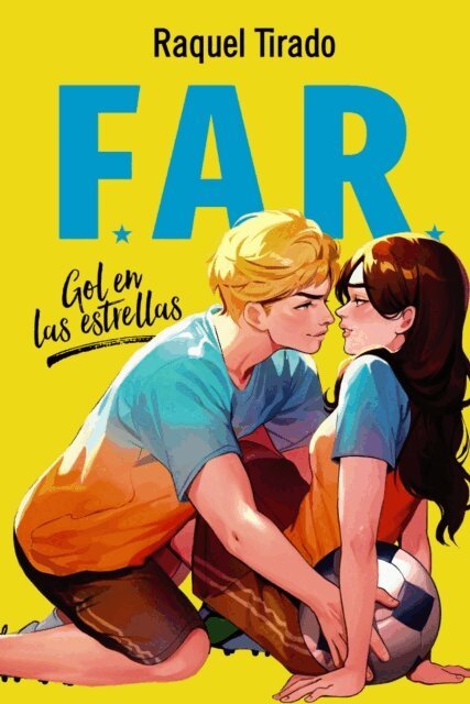 Raquel Tirado - FAR 1. Gol en las estrellas, E-bok