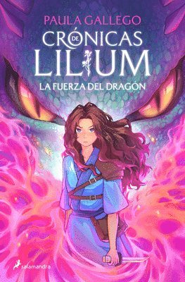 Paula Gallego - La Fuerza del Dragón / The Dragon's Strength, Häftad