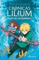 Paula Gallego - El Rey de Las Quimeras / The King of Chimeras, Häftad