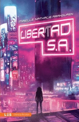 Mirelle Nathalie Aranguren - Libertad, S. A., Häftad