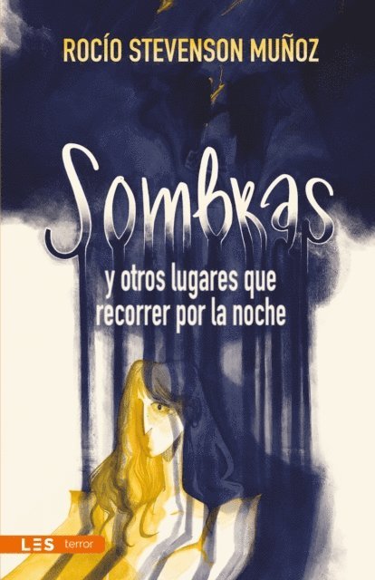 Rocio Stevenson Munoz - Sombras y otros lugares que recorrer por la noche, E-bok
